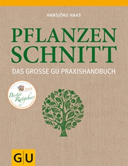 Das große GU Praxishandbuch Pflanzenschnitt