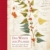 Das Wesen der Pflanze: Botanische Skizzenbücher aus sechs Jahrhunderten