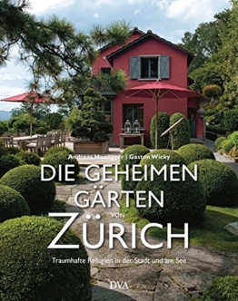 Die geheimen Gärten von Zürich: Traumhafte Refugien in der Stadt und am See