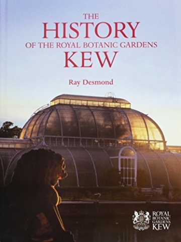 History of the Royal Botanic Gardens Kew, The