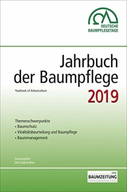 Jahrbuch der Baumpflege 2019: Yearbook of Arboriculture