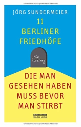 11 Berliner Friedhöfe, die man gesehen haben muss, bevor man stirbt - 1