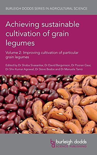 Achieving Sustainable Cultivation of Grain Legumes Volume 2: Improving Cultivation of Particular Grain Legumes (Burleigh Dodds Series in Agricultural Science, Band 36) - 1