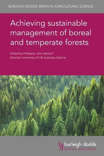 Achieving Sustainable Management of Boreal and Temperate Forests (Burleigh Dodds Series in Agricultural Science, Band 71) - 1
