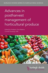 Advances in Postharvest Management of Horticultural Produce (Burleigh Dodds Series in Agricultural Science, Band 66) - 1