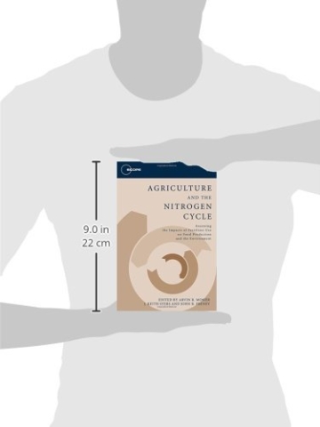 Agriculture and the Nitrogen Cycle: Assessing the Impacts of Fertilizer Use on Food Production and the Environment (Scope, Band 65) - 2