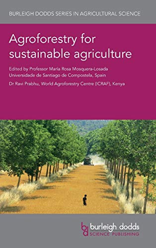 Agroforestry for sustainable agriculture (Burleigh Dodds Series in Agricultural Science, Band 55) - 1