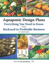 Aquaponic Design Plans and Everything You Need to Know: From Backyard to Profitable Business - 1