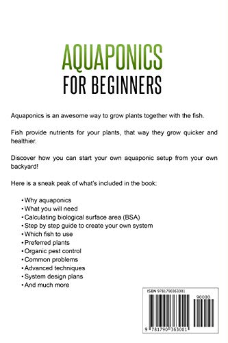 Aquaponics for Beginners: How to Build your own Aquaponic Garden that will Grow Organic Vegetables - 2