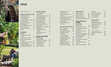 Das große Buch der Selbstversorgung: Erneuerbare Energien nutzen, Obst und Gemüse anbauen, Nutztiere halten, Einlegen, Einkochen und Räuchern, Naturheilmittel und mehr - 3