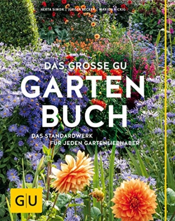 Das große GU Gartenbuch: Das Standardwerk für jeden Gartenliebhaber (GU Gartenspaß) - 1