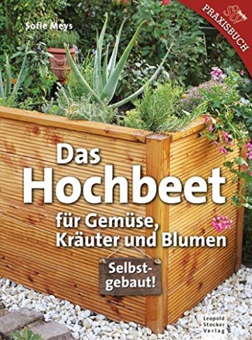 Das Hochbeet: Für Gemüse, Kräuter und Blumen - 1