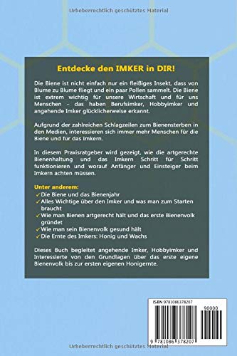 IMKERN LERNEN! Imkern für Anfänger und Einsteiger: Bienenhaltung und Imkern Schritt für Schritt erklärt. Eigenes Bienenvolk gründen und Monat für Monat erfolgreich durch das Bienenjahr begleiten. - 2