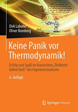Keine Panik vor Thermodynamik!: Erfolg und Spaß im klassischen "Dickbrettbohrerfach" des Ingenieurstudiums - 1