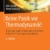 Keine Panik vor Thermodynamik!: Erfolg und Spaß im klassischen "Dickbrettbohrerfach" des Ingenieurstudiums - 1