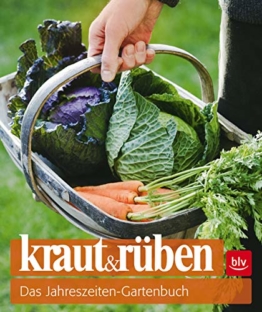 kraut&rüben: Das Jahreszeiten-Gartenbuch - 1