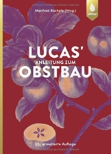 Lucas' Anleitung zum Obstbau - 1