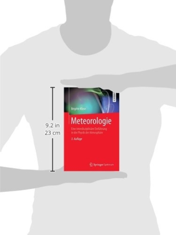 Meteorologie: Eine interdisziplinäre Einführung in die Physik der Atmosphäre (Springer-Lehrbuch) - 2