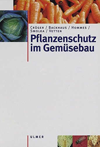 Pflanzenschutz im Gemüsebau - 1