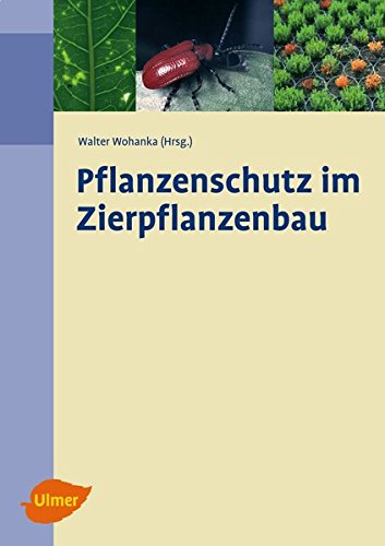 Pflanzenschutz im Zierpflanzenbau - 1