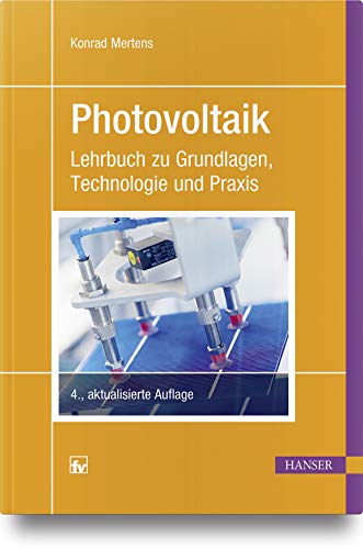 Photovoltaik: Lehrbuch zu Grundlagen, Technologie und Praxis - 1