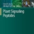 Plant Signaling Peptides (Signaling and Communication in Plants, Band 16) - 1