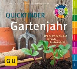 Quickfinder Gartenjahr: Der beste Zeitpunkt für jede Gartenarbeit (GU Garten Extra) - 1