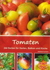 Tomaten: 244 Sorten für Garten, Balkon und Küche - 1