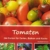 Tomaten: 244 Sorten für Garten, Balkon und Küche - 1