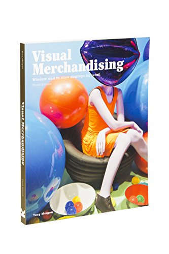 Visual Merchandising: Window and in-store displays for retail, 3rd edition: Windows and in-store displays for retail - 14