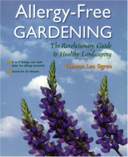 Allergy-Free Gardening: The Revolutionary Guide to Healthy Landscaping: A Revolutionary Approach to Landscape Planning - 1