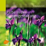 Farbe in der Gartengestaltung - 1