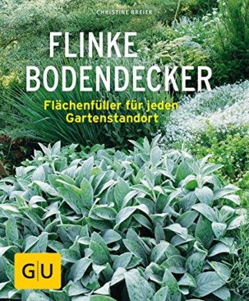 Flinke Bodendecker: Flächenfüller für jeden Gartenstandort (GU Pflanzenratgeber) - 1