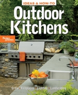 Ideas & How-To: Outdoor Kitchens (Better Homes and Gardens) (Better Homes and Gardens Home) - 1