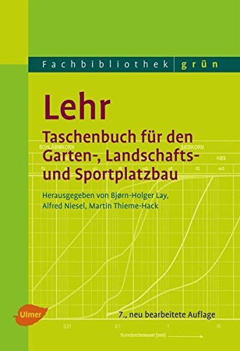 Lehr - Taschenbuch für den Garten-, Landschafts- und Sportplatzbau - 1