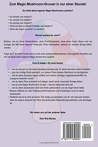 Magic Mushrooms - Zauberpilze selbst anbauen: Mit 1 Stunde Arbeit 1 KG Psilocybin Pilze züchten (Magic Mushrooms Buch, Psychoaktive Pilze, Pilze selbst anbauen, Pilze selbst züchten, Psychosen) - 2