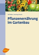 Pflanzenernährung im Gartenbau - 1