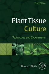 Plant Tissue Culture: Techniques and Experiments - 1
