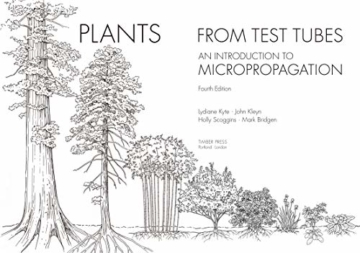 Plants from Test Tubes : An Introduction to Micropropagation - 4