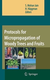 Protocols for Micropropagation of Woody Trees and Fruits - 1
