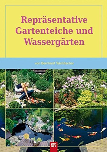 Repräsentative Gartenteiche und Wassergärten (NTV Garten) - 1