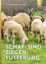 Schaf- und Ziegenfütterung: Strategien für Landschaftspflege, Fleisch- und Milcherzeugung - 1