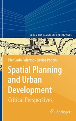 Spatial Planning and Urban Development: Critical Perspectives (Urban and Landscape Perspectives (10), Band 10) - 1