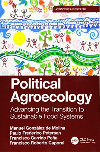 Political Agroecology (Advances in Agroecology)
