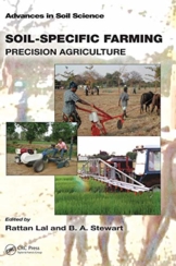 Soil-Specific Farming: Precision Agriculture (Advances in Soil Science, Band 22)