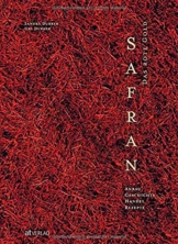 Safran – Das rote Gold: Anbau, Geschichte, Handel, Rezepte. Alles über die Safranpflanze
