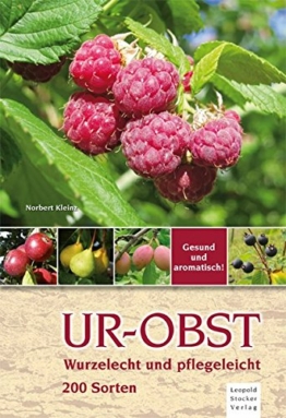 Ur-Obst: Wurzelecht und plegeleicht, 200 Sorten