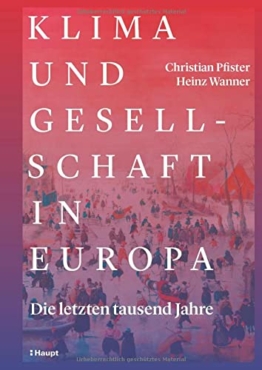 Klima und Gesellschaft in Europa: Die letzten tausend Jahre