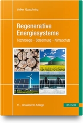 Regenerative Energiesysteme: Technologie – Berechnung – Klimaschutz